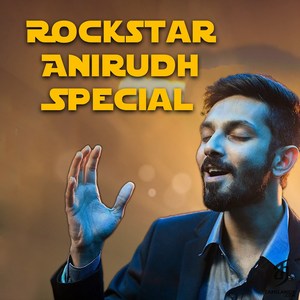 Rockstar Anirudh Special (2014) (Anirudh Ravichander)